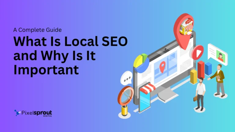 What Is Local SEO and Why Is It Important